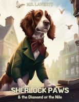 SHERLOCK PAWS & the Diamond of the Nile B0CCCVL51C Book Cover