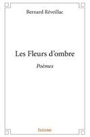 Les Fleurs d'ombre (French Edition) 2414345756 Book Cover