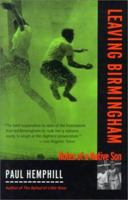 Leaving Birmingham: Notes of a Native Son (Deep South Books) 067084778X Book Cover