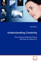 Understanding Creativity 3639030958 Book Cover