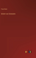 Schott von Grünstein 3368023322 Book Cover