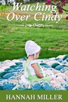 Watching Over Cindy B085K9RCQQ Book Cover