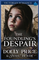 The Foundlings Despair: Victorian Romance B0DV38H1HK Book Cover