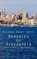Memories of Alexandria: From a Void to Nothingness 1456783599 Book Cover