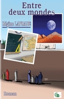 Entre deux mondes 2384062476 Book Cover