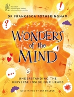 Wayland Wonders of the Mind Understanding the universe inside our heads. 1526325365 Book Cover