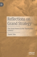 Reflections on Grand Strategy: The Great Powers in the Twenty-first Century 9811937729 Book Cover