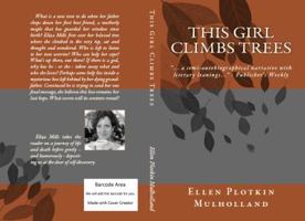This Girl Climbs Trees 0989745511 Book Cover