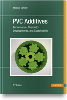 PVC Additives: Performance, Chemistry, Developments, and Sustainability 1569908710 Book Cover