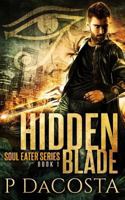 Hidden Blade 1535097620 Book Cover