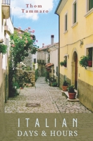 Italian Days & Hours B08GBHDVLF Book Cover