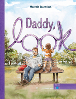 Daddy, Look! B0GJYW5JTC Book Cover