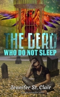 The Dead Who Do Not Sleep: Extended Distribution Version 1670517942 Book Cover