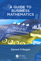 A Guide to Business Mathematics 1032311169 Book Cover