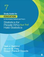 Study Guide for Education to Accompany Neil J. Salkind's Statistics for People Who (Think They) Hate Statistics 1544395973 Book Cover