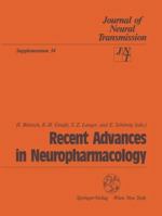 Recent Advances in Neuropharmacology (Journal of Neural Transmission Supplementum) 321182300X Book Cover