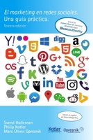 El marketing en redes sociales: Una guía práctica (Opresnik Management Guides) (Spanish Edition) B086PMNJBV Book Cover