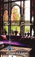 The Arab Season 1908603119 Book Cover