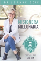 MISIONERA Y MILLONARIA: TRANSFORMANDO CULTURAS COMO SACERDOTES Y REYES (Spanish Edition) B0DSBP4L3M Book Cover