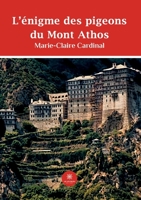 L'énigme des pigeons du Mont Athos B0CHDGCCRF Book Cover