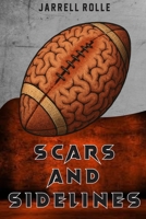 Scars and Sidelines B0FFMJW2BB Book Cover