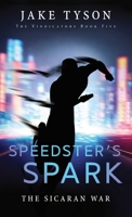 Speedster's Spark 1649604327 Book Cover