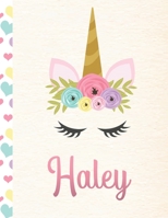 Haley: Personalized Unicorn Primary Handwriting Notebook For Girls With Pink Name - Dotted Midline Handwriting Practice Paper - Kindergarten to Early Childhood - Grades K-2 Composition School Exercise 1699273138 Book Cover