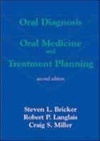 Oral Diagnosis, Oral Medicine and Treatment Planning 1550092065 Book Cover