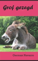 Grof gezegd 9090371184 Book Cover