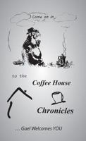 The Coffee House Chronicles 1937748251 Book Cover