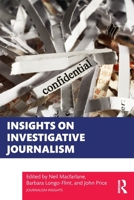 Insights on Investigative Journalism (Journalism Insights) 1032763477 Book Cover