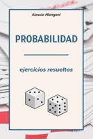 Probabilidad ejercicios resueltos (Spanish Edition) B0FPFYYNHX Book Cover