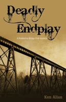 deadly endplay 1897106688 Book Cover