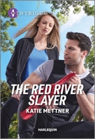 The Red River Slayer 1335591540 Book Cover