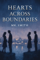 Hearts Across Boundaries B0FQX5D4J3 Book Cover