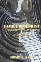 Family Blueprint: : 21 Ingredients for a Successful Family B08Z4B13RF Book Cover