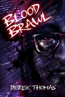 Blood Brawl B0D9C6MDZX Book Cover