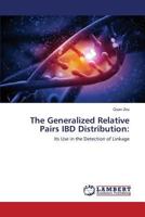 The Generalized Relative Pairs IBD Distribution 3659818488 Book Cover