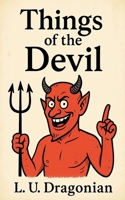 Things of the Devil B0G63M4JXZ Book Cover