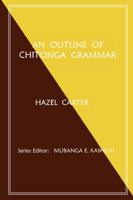 An Outline of Chitonga Grammar 9982240161 Book Cover