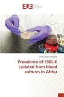 Prevalence of ESBL-E isolated from blood cultures in Africa 3639730798 Book Cover