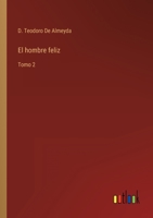 El hombre feliz: Tomo 2 3368116606 Book Cover