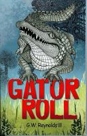 Gator Roll 1934666645 Book Cover