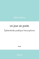 Un jour un poète (French Edition) 2414550678 Book Cover