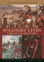 Soldiers' Lives Through History 0313333122 Book Cover