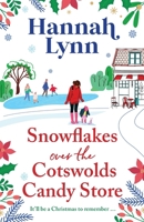 Snowflakes Over the Cotswolds Candy Store 1836339968 Book Cover