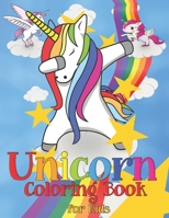 Unicorn Coloring Book for Kids: A Collection of Fun Unicorn , Coloring Pages for Kids and Toddlers , 8.5X11 inches B08LNBHG37 Book Cover