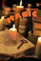 Mysteries and Secrets of Magic 1608641759 Book Cover
