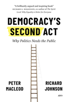 Democracy's Second ACT: Why Politics Needs the Public 1487517130 Book Cover