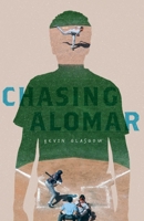 Chasing Alomar 1985713527 Book Cover